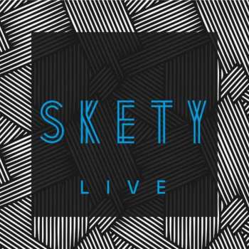 Album Skety: Skety Live