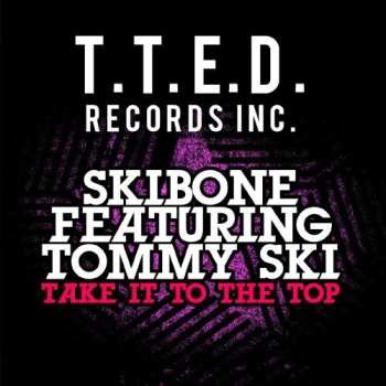 CD Skibone: Take It To Top 654072