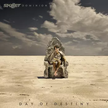 Skillet: Dominion:day Of Destiny