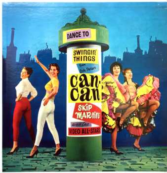 Album Skip Martin: Swingin' Things From Can-Can