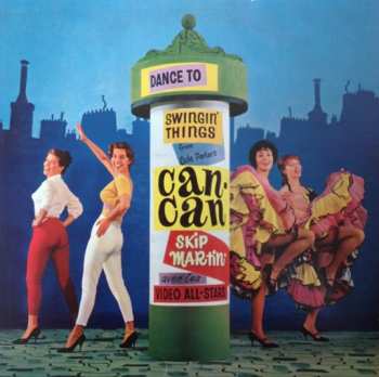 LP Skip Martin: Swingin' Things From Can-Can 569767