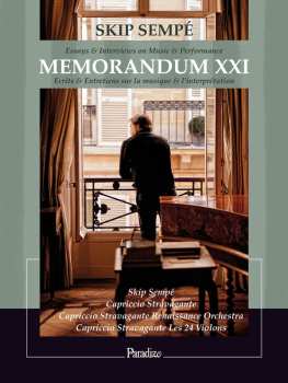 Album Skip Sempé: Memorandum XXI: Essays & Interviews On Music & Performance