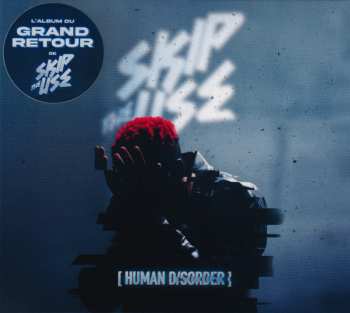 Skip The Use: Human Disorder