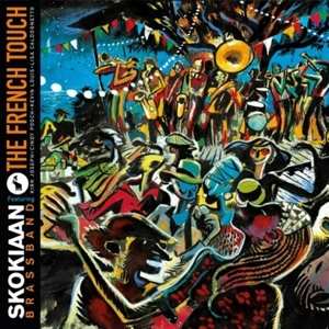 Album Skokiaan Brass Band: French Touch