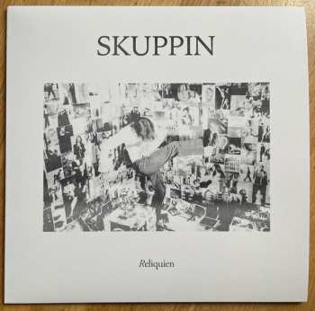 LP Skuppin: Reliquien CLR 580742