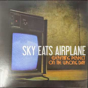 LP Sky Eats Airplane: Everything Perfect On The Wrong Day  340500