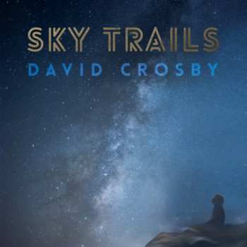 2LP David Crosby: Sky Trails 32945