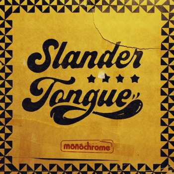 Album Slander Tongue: Monochrome