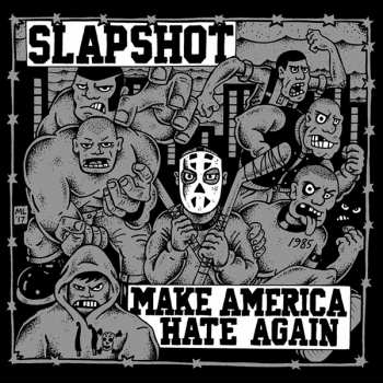 LP Slapshot: Make America Hate Again LTD | CLR 392627