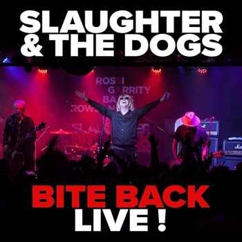 CD/DVD Slaughter And The Dogs: Bite Back Live! 639133