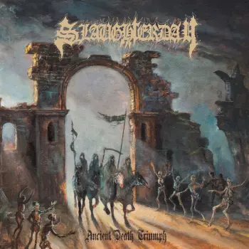 Slaughterday: Ancient Death Triumph