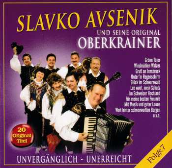 Album Slavko Avsenik Und Seine Original Oberkrainer: Unvergänglich - Unerreicht Folge 7 