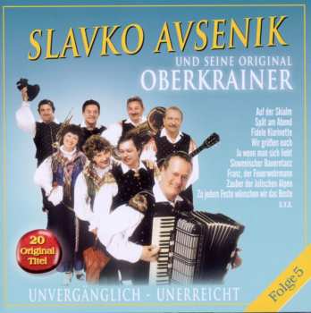 CD Slavko Avsenik: Unvergänglich - Unerreicht Folge 5 626160