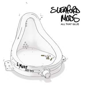 2CD Sleaford Mods: All That Glue 94096