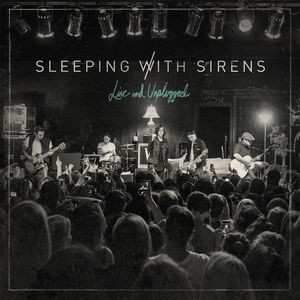 Album Sleeping With Sirens: Live And Unplugged