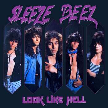 CD Sleeze Beez: Look Like Hell 457010