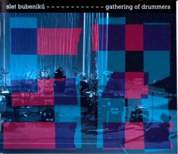 2CD Slet Bubeníků: Gathering Of Drummers 33033