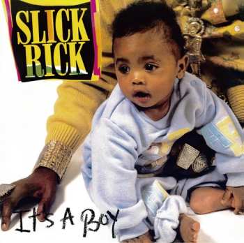 SP Slick Rick: It's A Boy Remix 653509