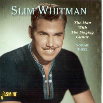 CD Slim Whitman: The Man With The Singing Guitar Vol Two 612659