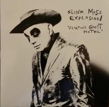 Album Slink Moss Explosion: Floating Ghost Hotel