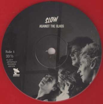 LP Slow: Against The Glass LTD 260132