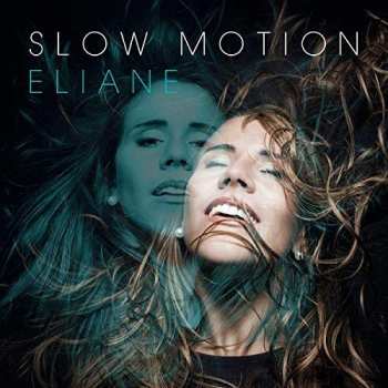 Album Eliane: Slow Motion