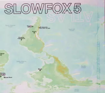 Slowfox 5: Atlas