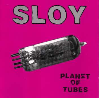 Album Sloy: Planet Of Tubes