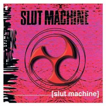 CD Slut Machine: Slut Machine 232124