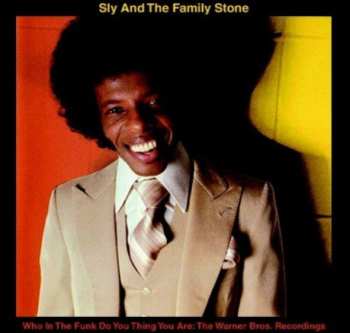 CD Sly & The Family Stone: Who In The Funk Do You Think You Are: The Warner Bros. Recordings 585434