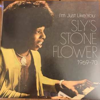 2LP Sly Stone: I'm Just Like You: Sly's Stone Flower 1969-70 CLR 576752