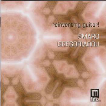 Album Smaro Gregoriadou: Reinventing Guitar!