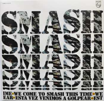 LP Smash: We Come To Smash This Time LTD 649723