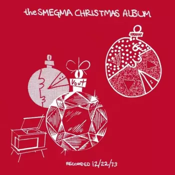 Smegma: Smegma Christmas Album