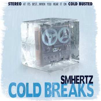 Album Smhertz: Cold Breaks