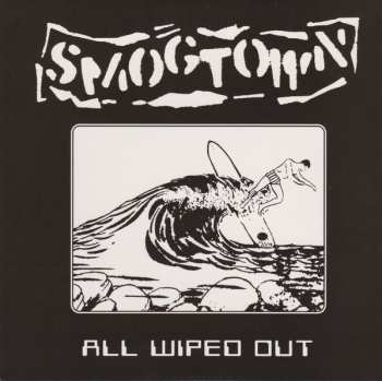 Album Smogtown: All Wiped Out