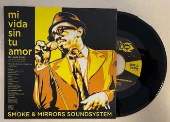 SP Smoke & Mirrors Soundsystem: Mi Vida Sin Tu Amor / I'm A Man 592318