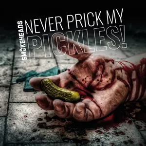 Never Prick My Pickles