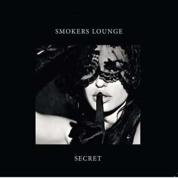 CD Smokers Lounge: Secret 578414