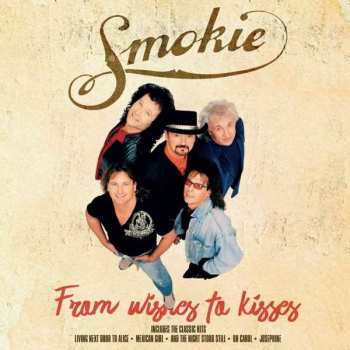 Album Smokie: From Wishes To Kisses