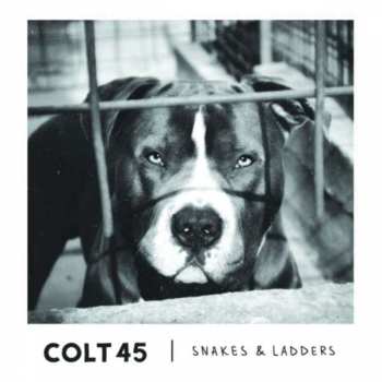 Album Colt 45: Snakes & Ladders