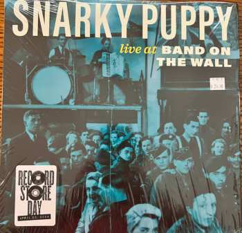 Album Snarky Puppy: Live At Band On The Wall