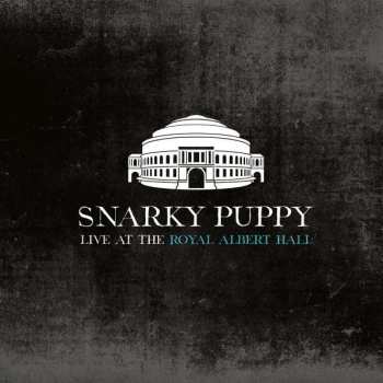 Album Snarky Puppy: Live At The Royal Albert Hall