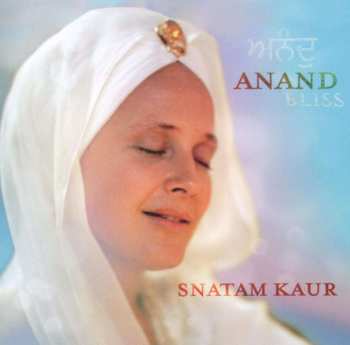 CD Snatam Kaur Khalsa: Anand = Bliss 484587