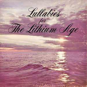 Album Snog: Lullabies For The Lithium Age