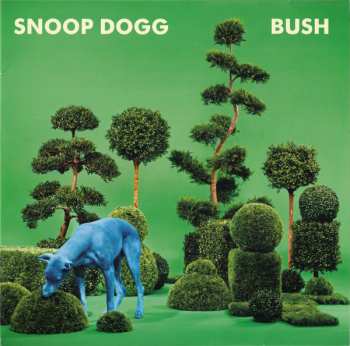 LP Snoop Dogg: Bush CLR 347845