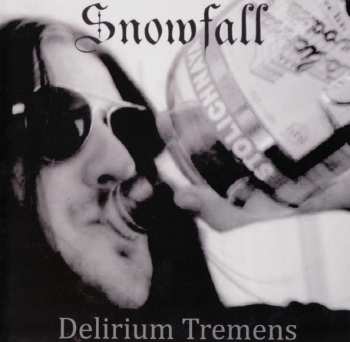 Album Snowfall: Delirium Tremens