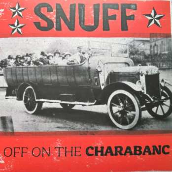 LP Snuff: Off On The Charabanc CLR 581492