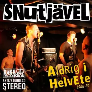 Snutjävel: Aldrig I Helvete