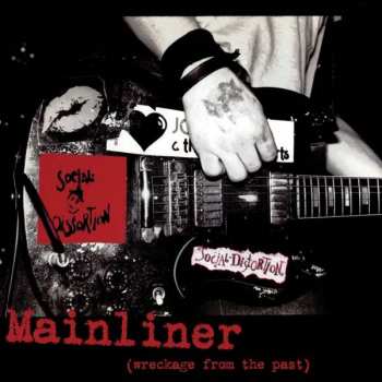 Album Social Distortion: Mainliner (Wreckage From The Past)